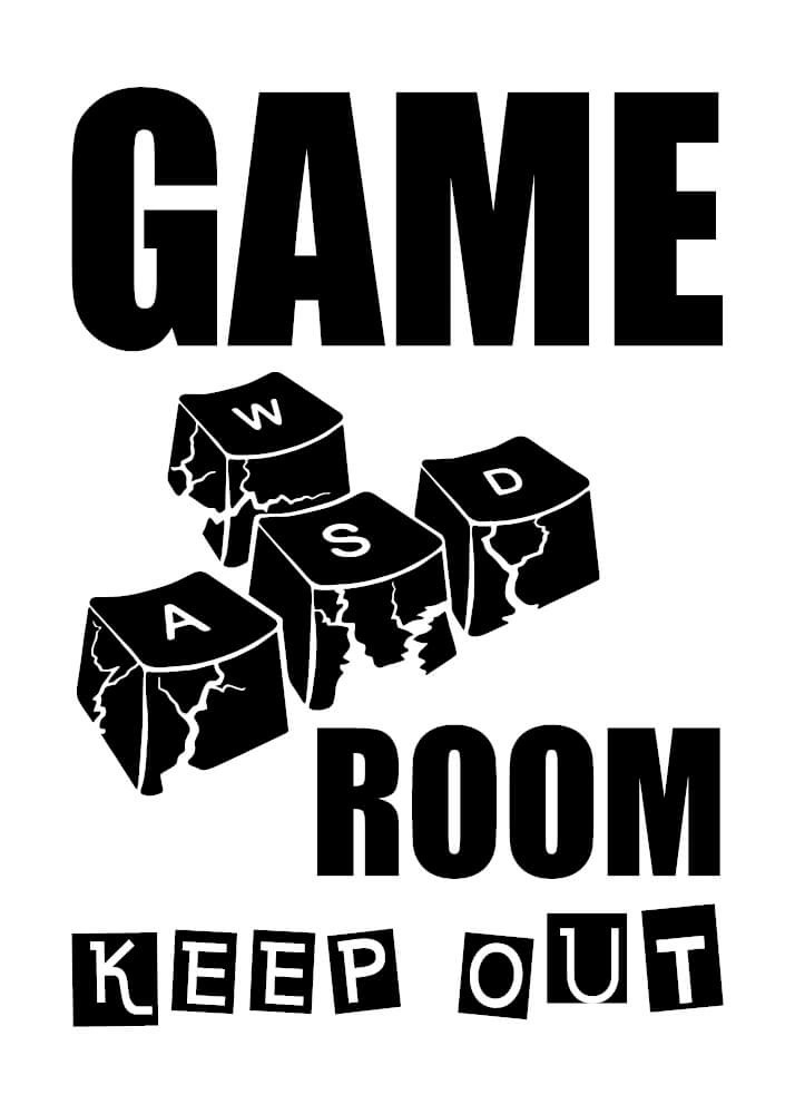 Poster mit dem Text Game Room Keep Out und Tastatur