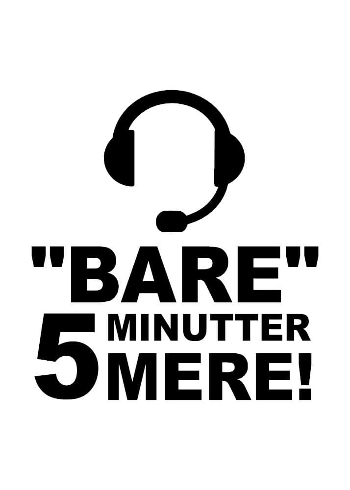 Poster - Nur noch 5 Minuten Headset