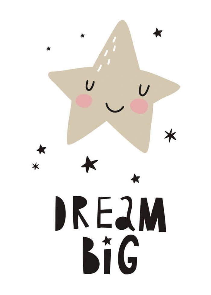 Niedliches Kinderposter mit einem Stern und dem Text dream big