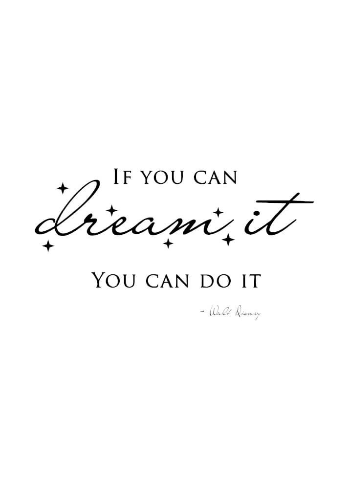 Schönes Zitatposter mit dem Text if you can dream it, you can do it