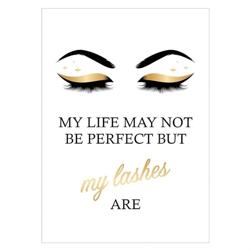 Poster Mein Leben ist vielleicht nicht perfekt, aber meine Wimpern sind es