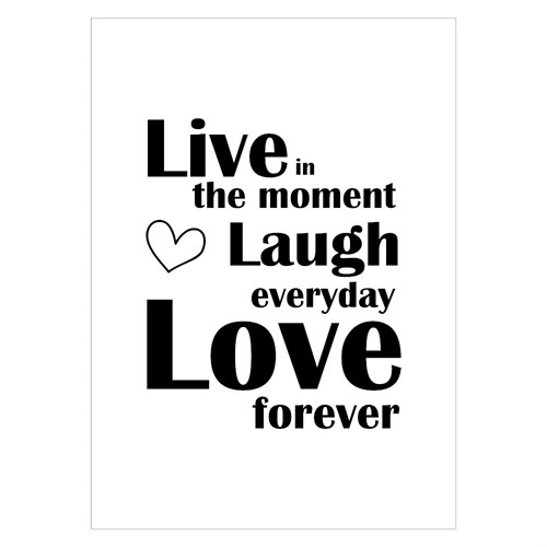 Poster mit dem Text Live in the Moment