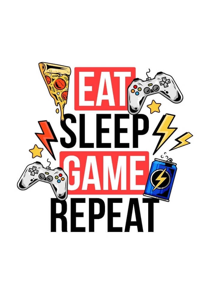 Poster mit dem Text Eat sleep game repeat