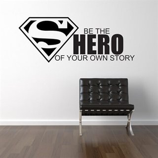 Seien Sie der Held - - Wandaufkleber