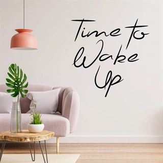 Time to wake up - Wandtattoo