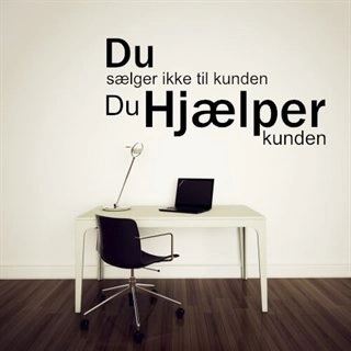 Sie helfen dem Kunden – Wandaufkleber
